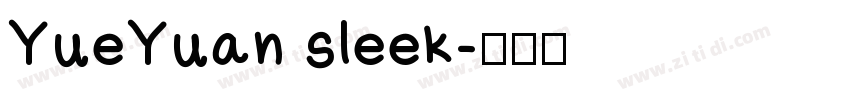 YueYuan sleek字体转换